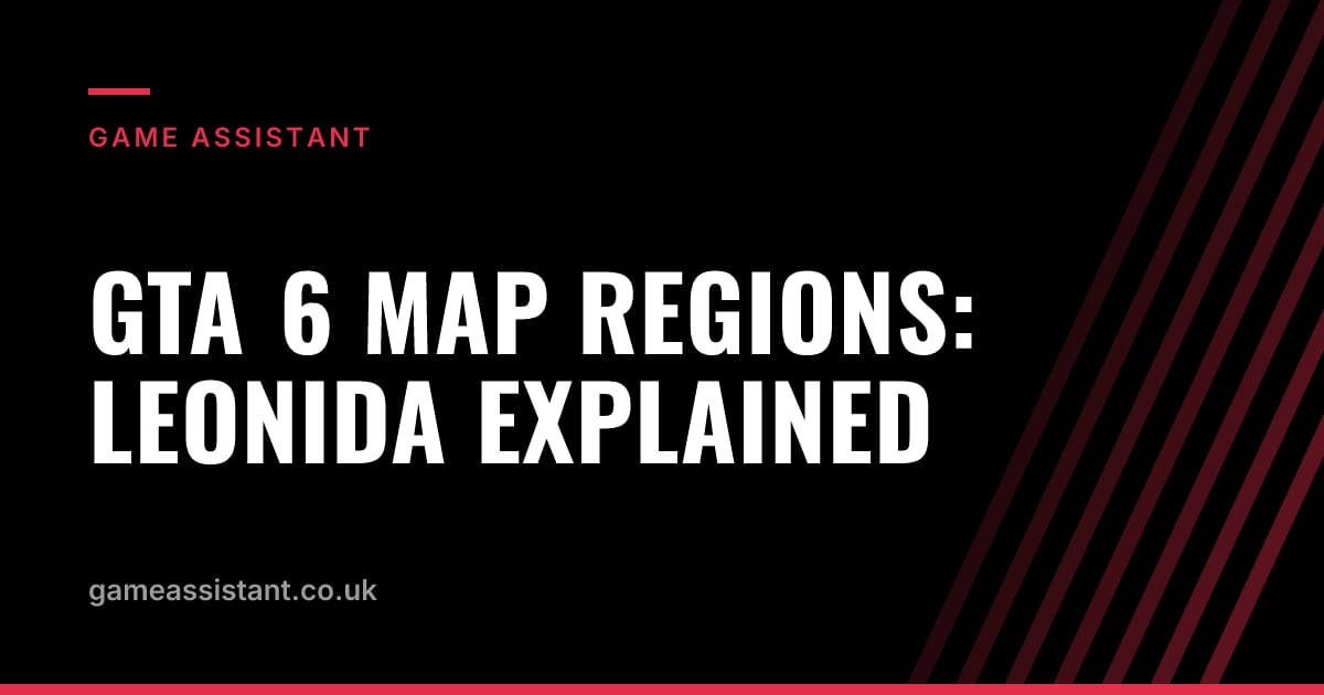 GTA 6 Map Regions: Leonida Explained GTA 6 Map Regions: Leonida Explained — Game Assistant